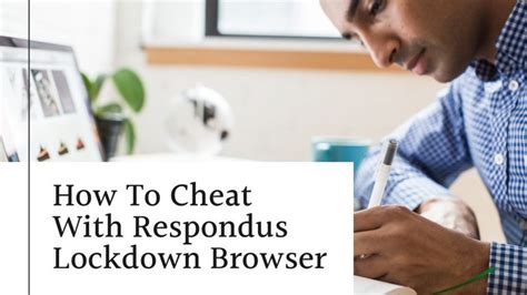 respondus lockdown browser hacks.